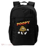 I Made A Poopy And My Tummy Felt Better Humor Meme Backpack thumb 0