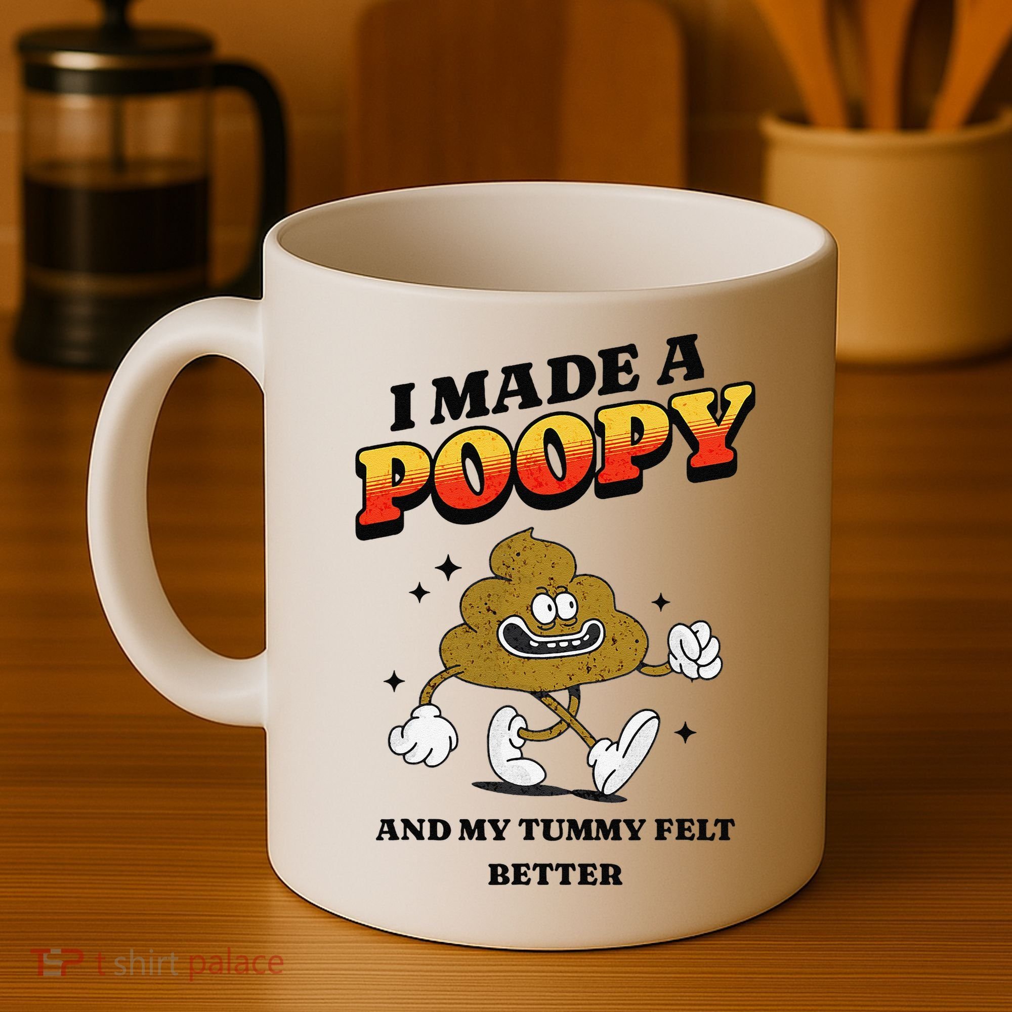 I Made A Poopy And My Tummy Felt Better Humor Meme Coffee Mug