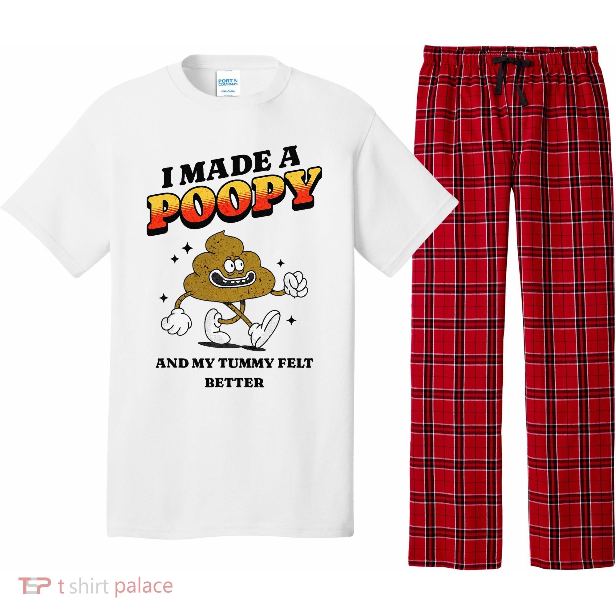I Made A Poopy And My Tummy Felt Better Humor Meme Pajama Set