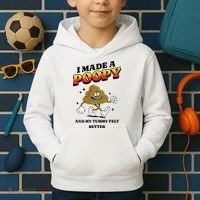 I Made A Poopy And My Tummy Felt Better Humor Meme Kids Hoodie thumb 2