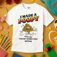 I Made A Poopy And My Tummy Felt Better Humor Meme Kids T-Shirt thumb 3