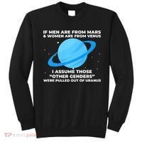If Men Are From Mars And Women From Venus Out Of Uranus Sweatshirt thumb 0
