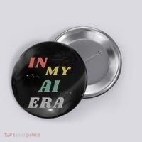 In My Ai Era Artificial Intelligence Network Ai Engineer Era Button thumb 0