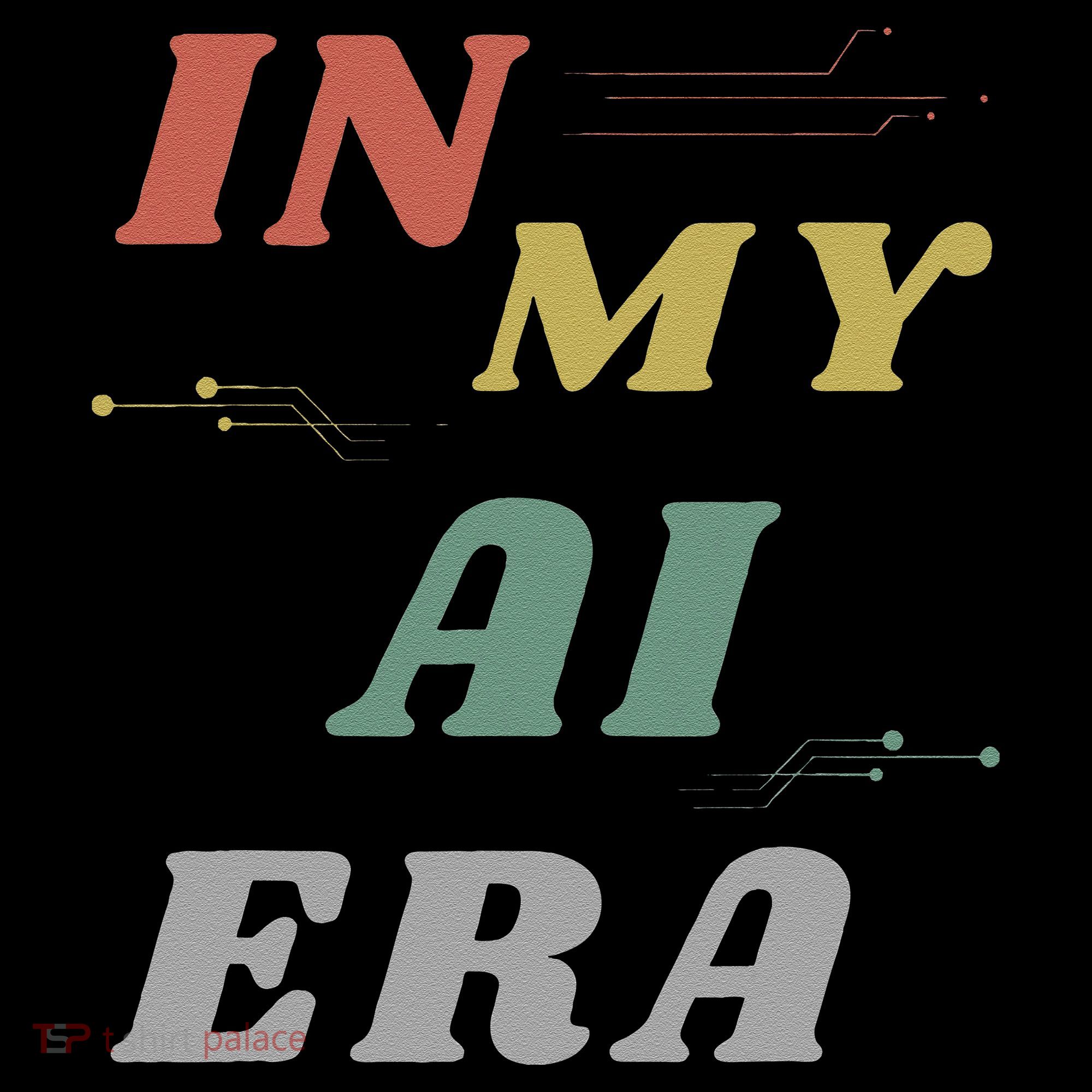 In My Ai Era Artificial Intelligence Network Ai Engineer Era Coaster