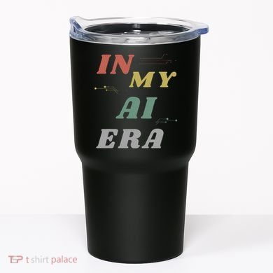 In My Ai Era Artificial Intelligence Network Ai Engineer Era Tumbler