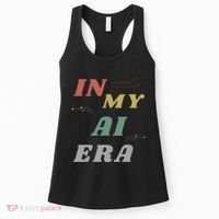 In My Ai Era Artificial Intelligence Network Ai Engineer Era Women's Tank Top thumb 0