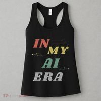 In My Ai Era Artificial Intelligence Network Ai Engineer Era Women's Tank Top thumb 3
