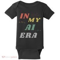 In My Ai Era Artificial Intelligence Network Ai Engineer Era Baby Bodysuit thumb 0
