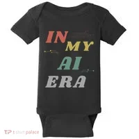 In My Ai Era Artificial Intelligence Network Ai Engineer Era Baby Bodysuit thumb 0