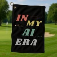 In My Ai Era Artificial Intelligence Network Ai Engineer Era Golf Towel thumb 1