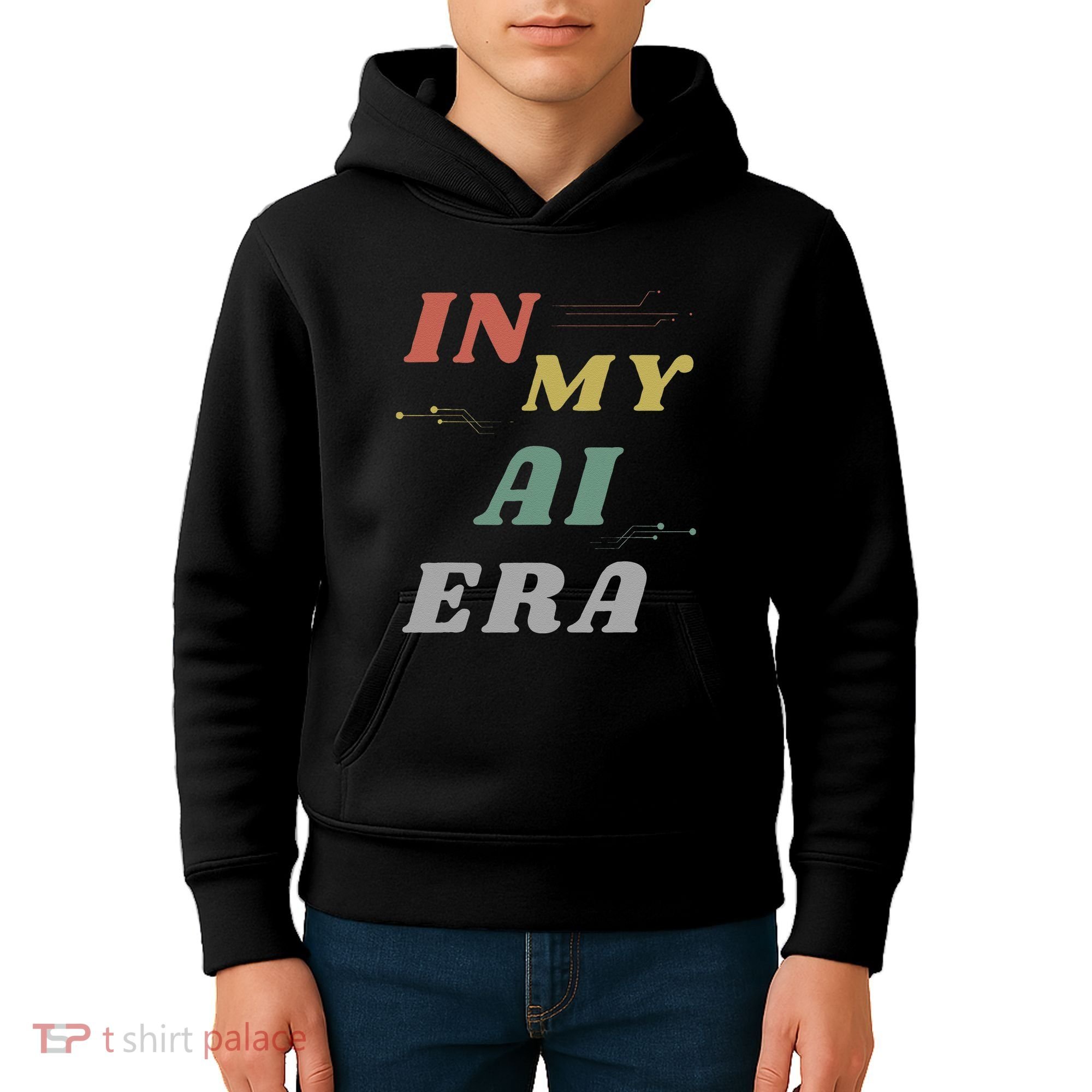 In My Ai Era Artificial Intelligence Network Ai Engineer Era Kids Hoodie