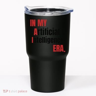 In My Artificial Intelligence Era It Network Ai Engineer Era Tumbler