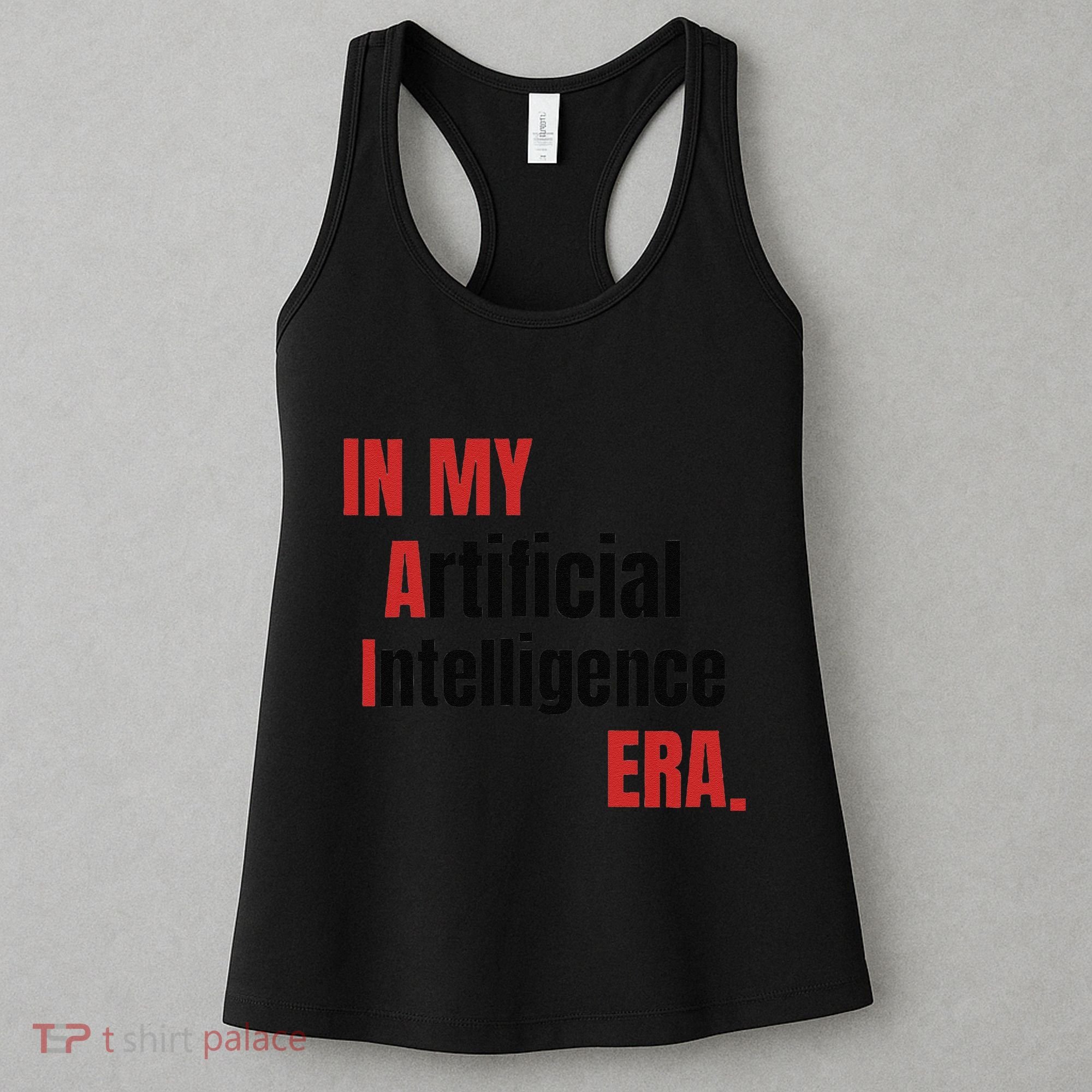 In My Artificial Intelligence Era It Network Ai Engineer Era Women's Tank Top