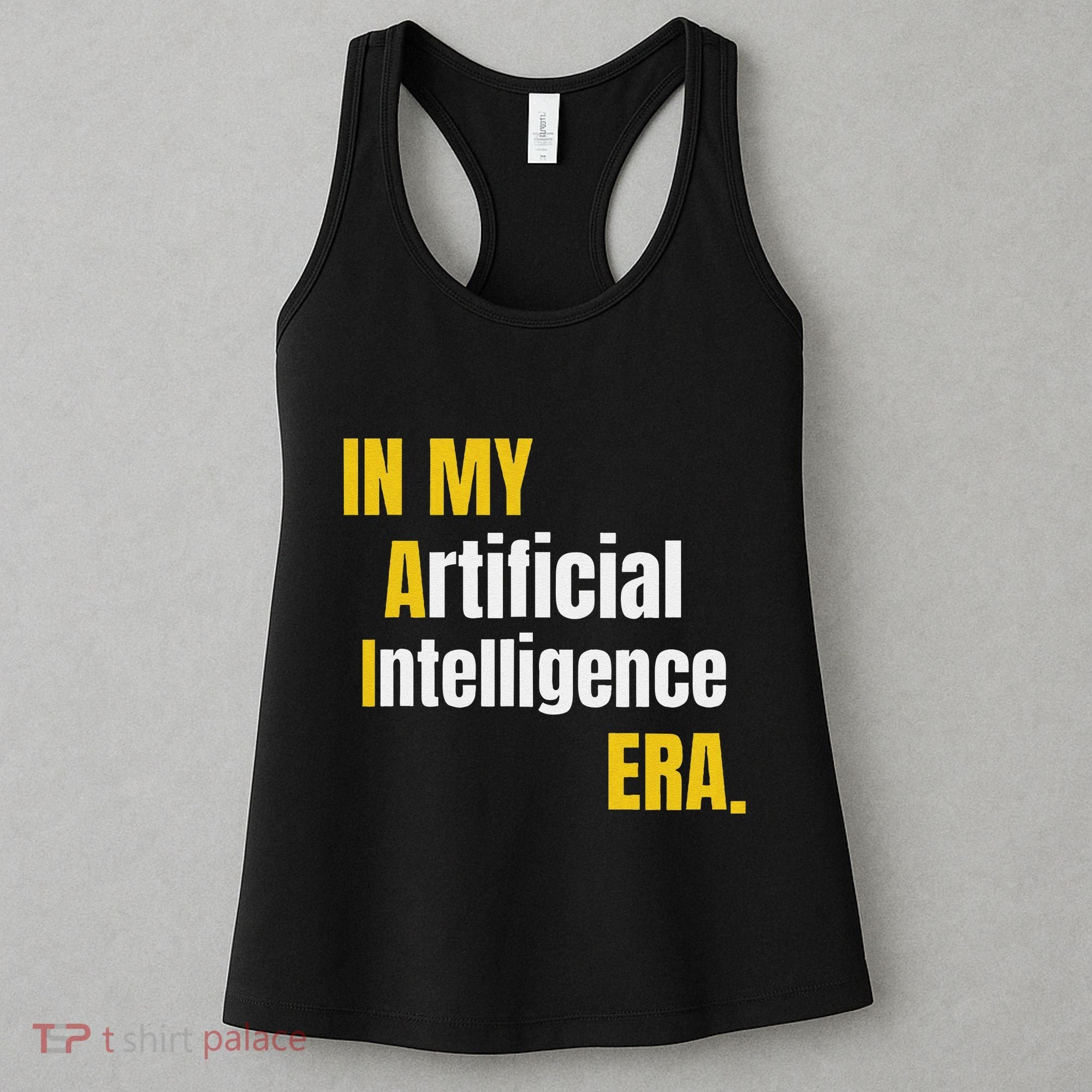 In My Artificial Intelligence Era It Network Ai Engineer Era Women's Tank Top