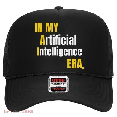 In My Artificial Intelligence Era It Network Ai Engineer Era Hat