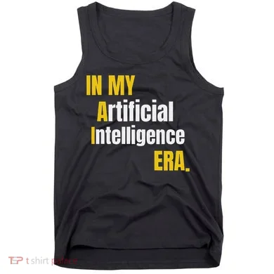 In My Artificial Intelligence Era It Network Ai Engineer Era Tank Top