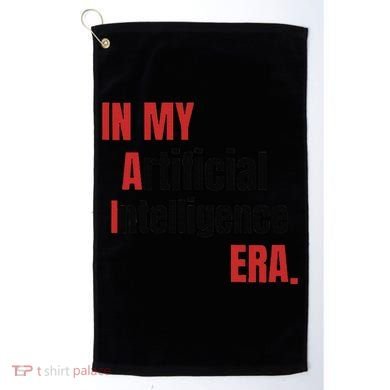 In My Artificial Intelligence Era It Network Ai Engineer Era Golf Towel