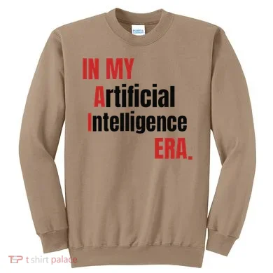In My Artificial Intelligence Era It Network Ai Engineer Era Sweatshirt