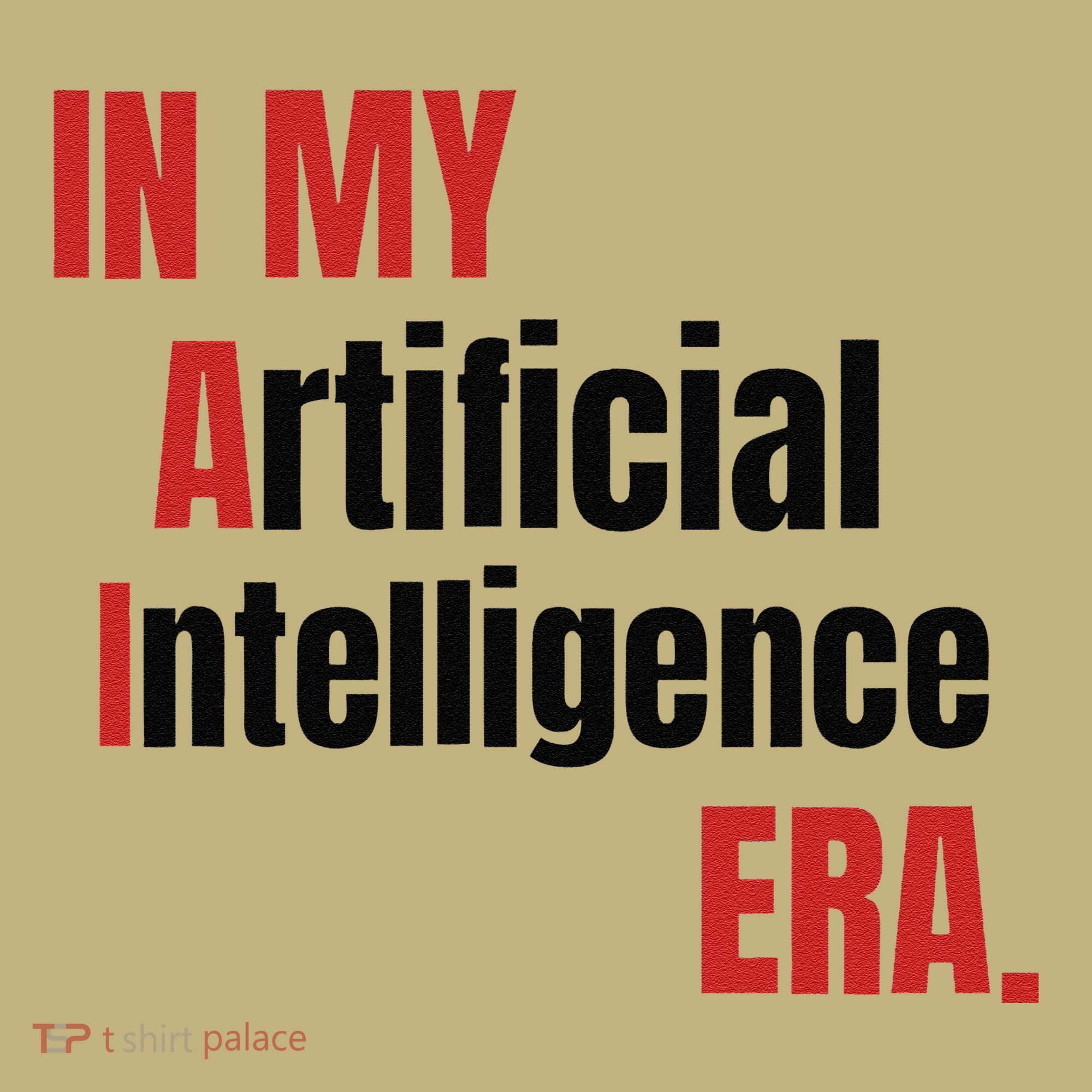 In My Artificial Intelligence Era It Network Ai Engineer Era T-Shirt