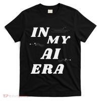 In My Ai Era Ai Engineer Era Artificial Intelligence Network T-Shirt thumb 0