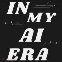In My Ai Era Ai Engineer Era Artificial Intelligence Network T-Shirt thumb 7