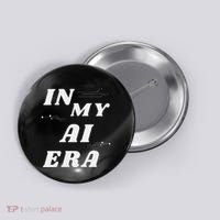 In My Ai Era Ai Engineer Era Artificial Intelligence Network Button thumb 0