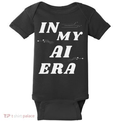 In My Ai Era Ai Engineer Era Artificial Intelligence Network Baby Bodysuit