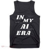 In My Ai Era Ai Engineer Era Artificial Intelligence Network Tank Top thumb 0