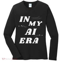 In My Ai Era Ai Engineer Era Artificial Intelligence Network Women's Long Sleeve Shirt thumb 0
