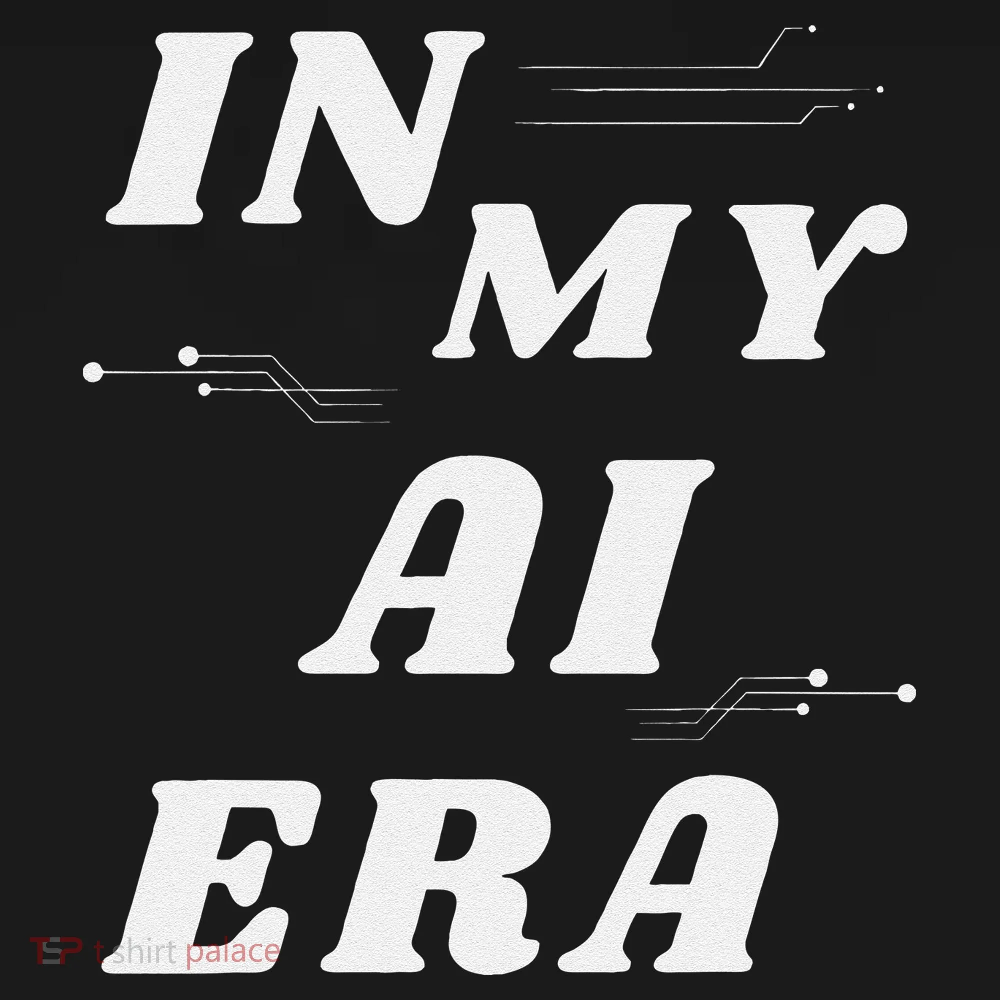 In My Ai Era Ai Engineer Era Artificial Intelligence Network Women's T-Shirt
