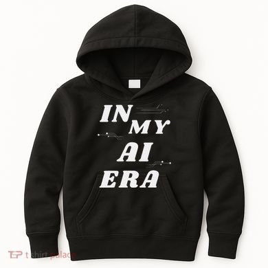 In My Ai Era Ai Engineer Era Artificial Intelligence Network Kids Hoodie