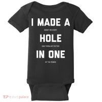 I Made A Hole In One Funny Golf Golfing Quote Baby Bodysuit thumb 0