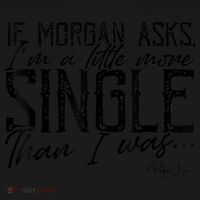If Morgan Asks I'm A Little More Single Than I Was Apron thumb 3