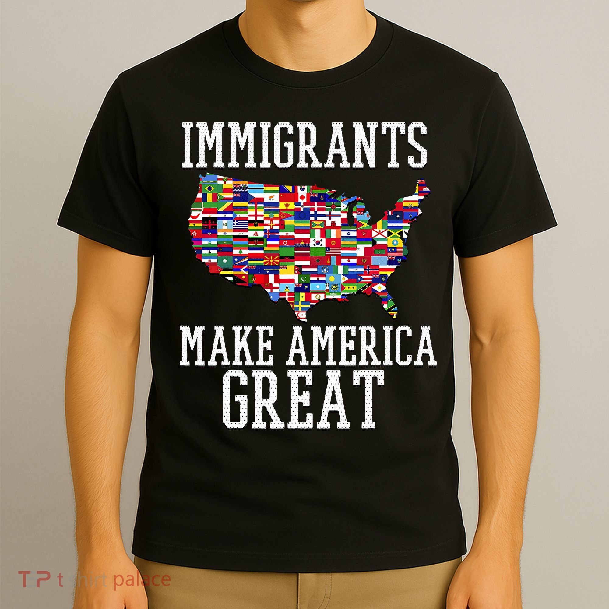 Immigrants Make America Great Gift T-Shirt