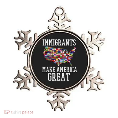 Immigrants Make America Great Gift Ornament