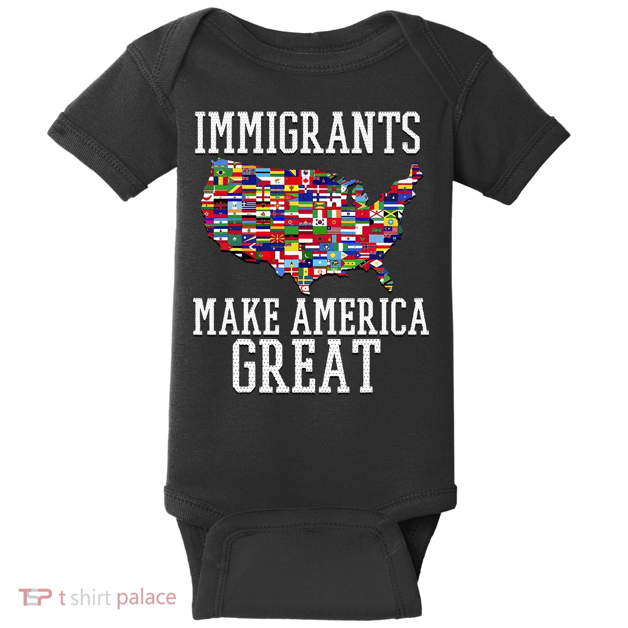 Immigrants Make America Great Gift Baby Bodysuit