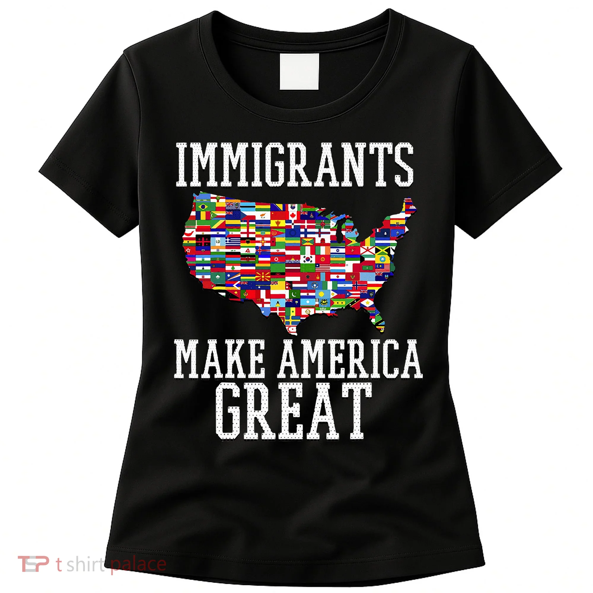 Immigrants Make America Great Gift Women's T-Shirt