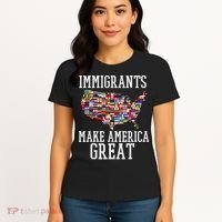 Immigrants Make America Great Gift Women's T-Shirt thumb 4