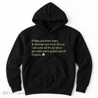 If Men Are From Mars And Women From Venus Out Of Uranus Hoodie thumb 0