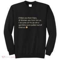 If Men Are From Mars And Women From Venus Out Of Uranus Sweatshirt thumb 0