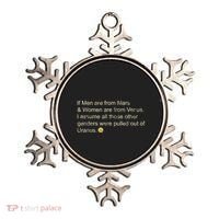 If Men Are From Mars And Women From Venus Out Of Uranus Ornament thumb 0