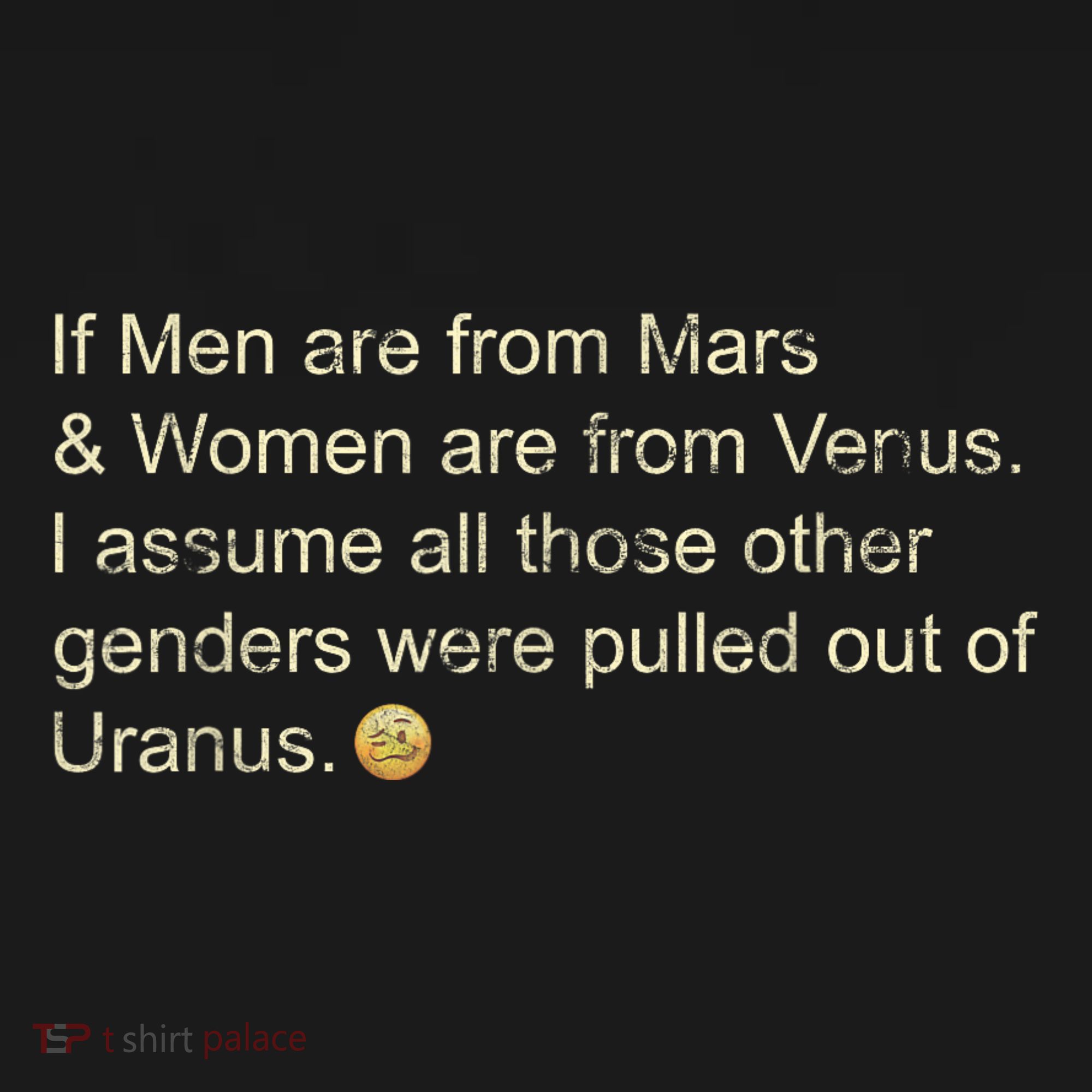 If Men Are From Mars And Women From Venus Out Of Uranus Baby Bodysuit
