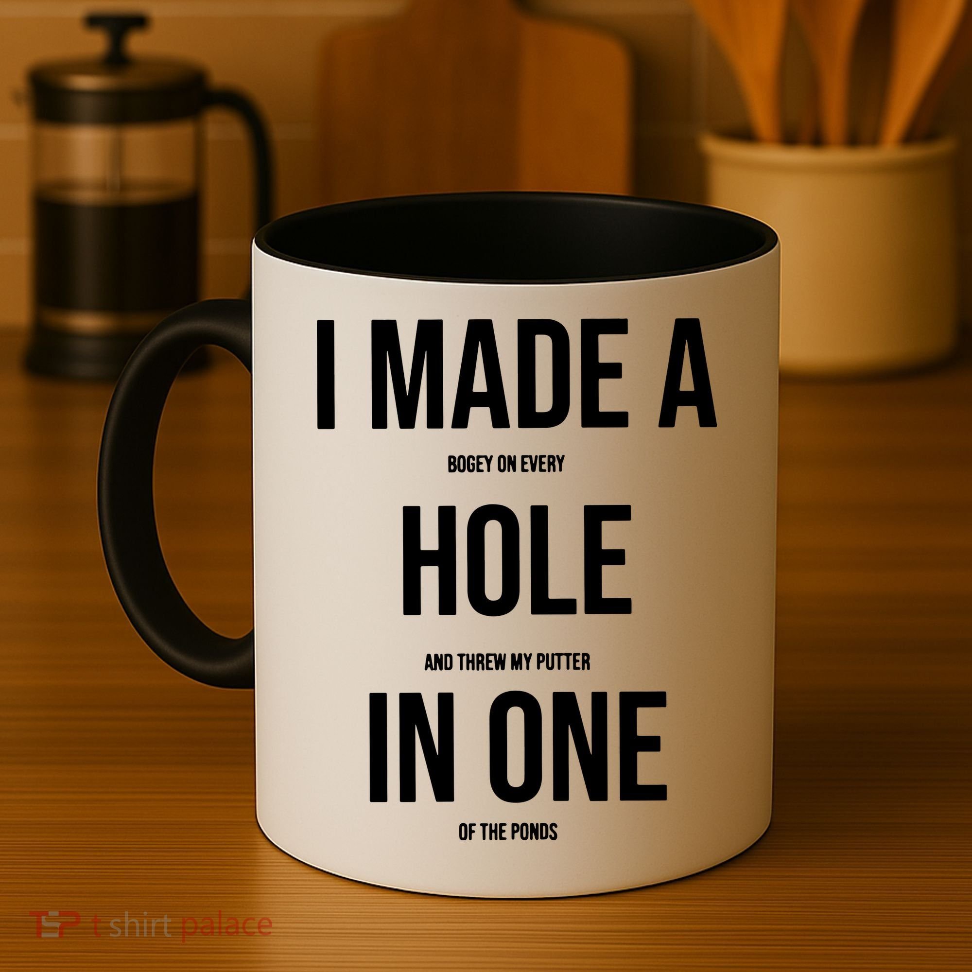 I Made A Hole In One Golf Coffee Mug