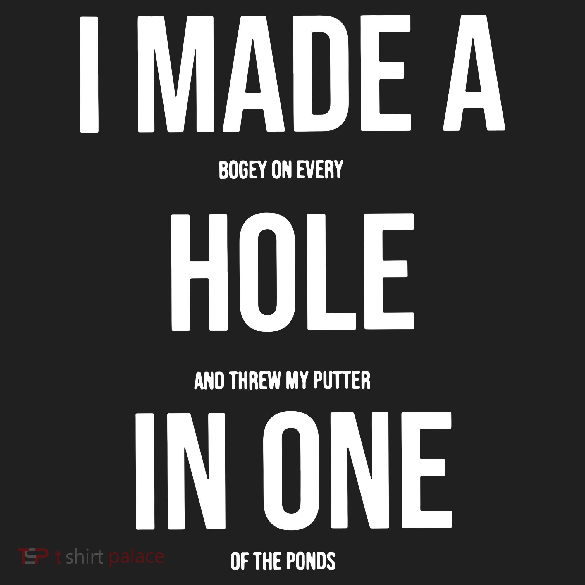 I Made A Hole In One Golf Tumbler