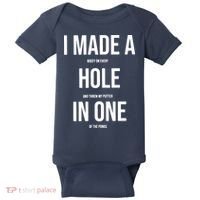 I Made A Hole In One Golf Baby Bodysuit thumb 0