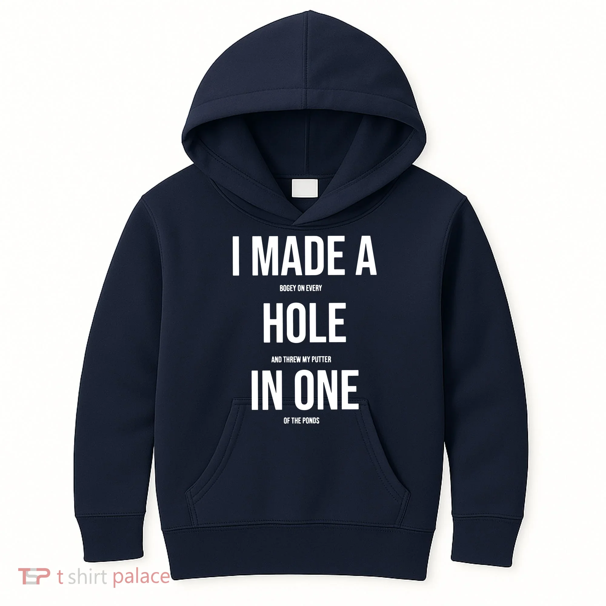 I Made A Hole In One Golf Kids Hoodie