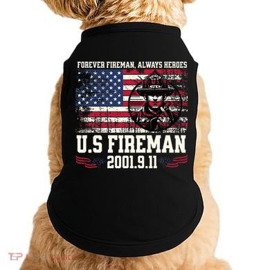 In Memory And Honor Of Firefighters Remembering 911 Doggie Tank