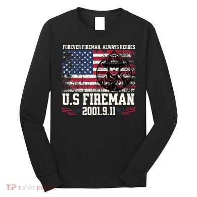 In Memory And Honor Of Firefighters Remembering 911 Long Sleeve Shirt