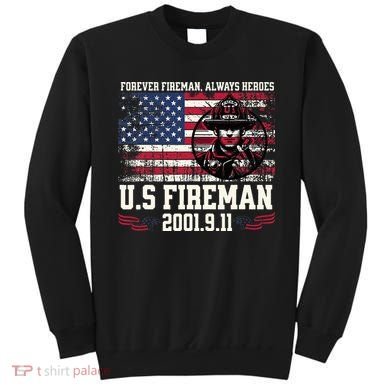 In Memory And Honor Of Firefighters Remembering 911 Sweatshirt