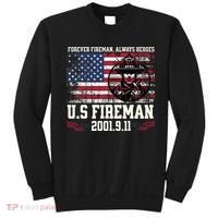 In Memory And Honor Of Firefighters Remembering 911 Sweatshirt thumb 0